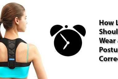 How Long Should You Wear a Posture Corrector?