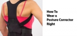 How to Wear a Posture Corrector Right